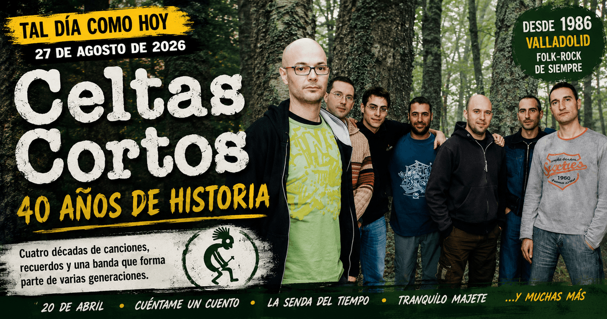 🎸 TAL DÍA COMO HOY: CELTAS CORTOS, 40 AÑOS DE HISTORIA