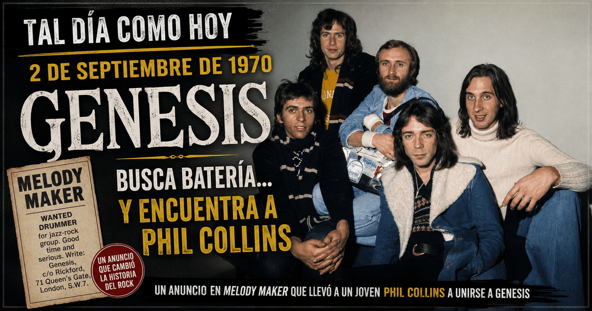TAL DÍA COMO HOY: 2 DE SEPTIEMBRE DE 1970 Genesis busca batería… y encuentra a Phil Collins