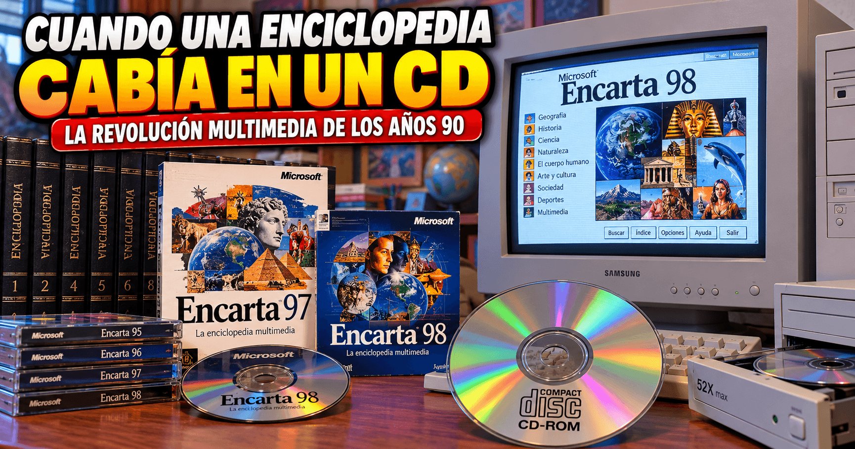 💿 Cuando una enciclopedia cabía en un CD: la revolución multimedia de los años 90